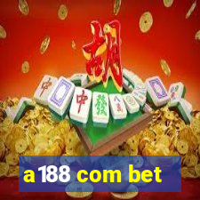 a188 com bet